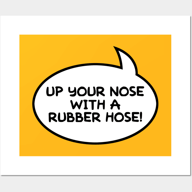 "Up Your Nose" Word Balloon Wall Art by GloopTrekker